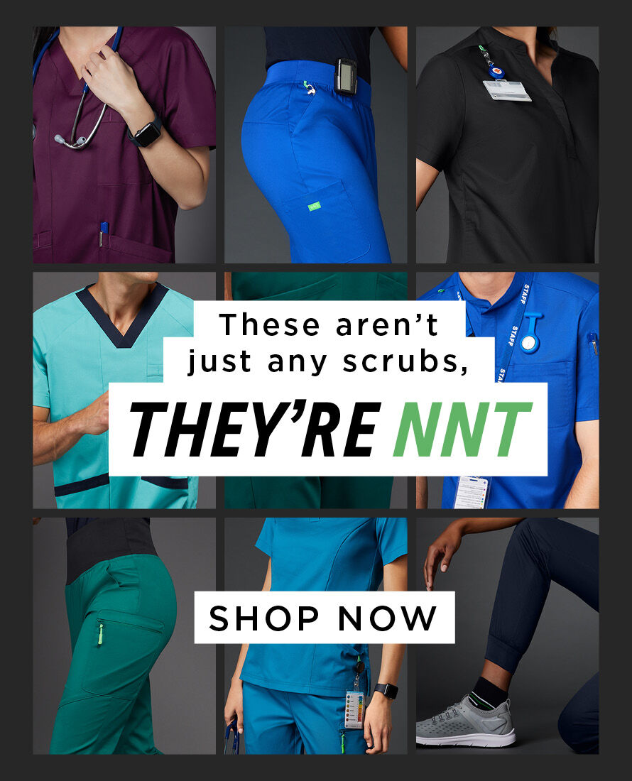 These aren't just any scrubs, THEY'RE NNT