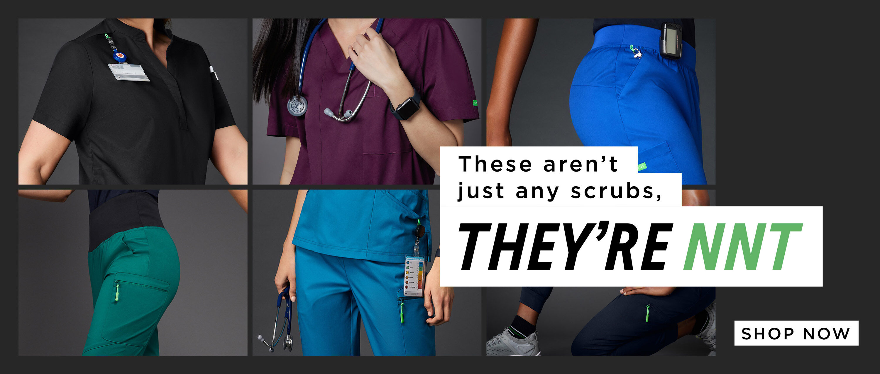 These aren't just any scrubs, THEY'RE NNT